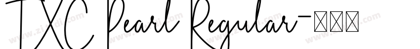 TXC Pearl Regular字体转换